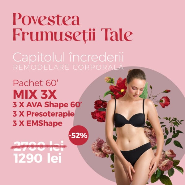 Pachet MIX Remodelare 60 min Women’s Day
